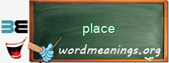 WordMeaning blackboard for place